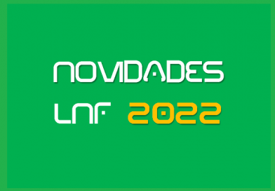 LNF 2022 vem com algumas novidades. Confira: